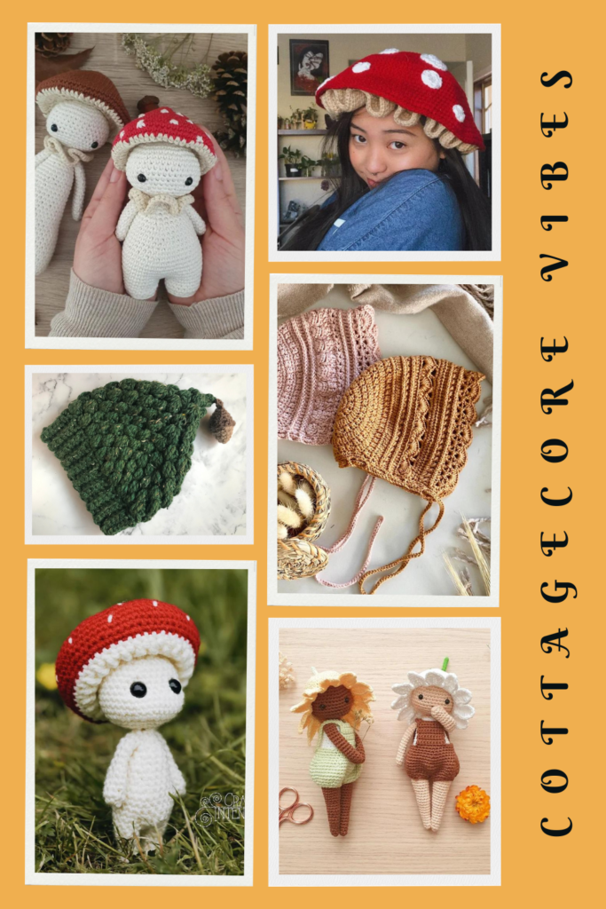 collage of cottagecore crochet: mushroom hat, 2 types of mushroom amigurumi, baby bonnets, elvish bobble stitch hat, and flower girl dolls