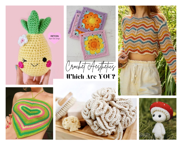 Which Crochet Aesthetic Are You? Find Out Which of the 6 Types Fits You Best!